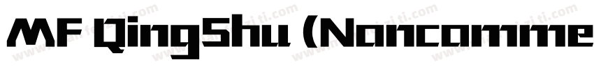 MF QingShu (Noncommercial) Regu转换器字体转换